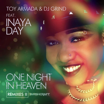 Toy Armada One Night in Heaven (Ft. Inaya Day)