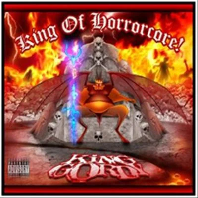 King Gordy King of Horrorcore, Vol.1