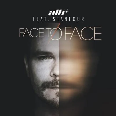 ATB Face to Face (Remixes)