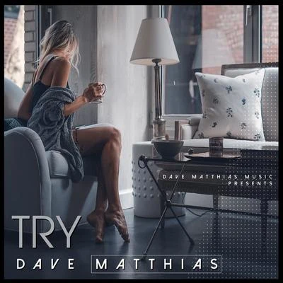 Dave Matthias Try