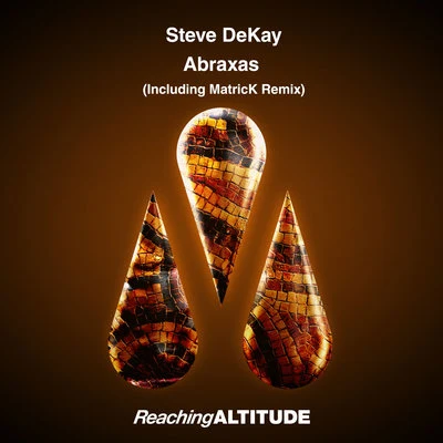 Steve Dekay Abraxas (Including MatricK Remix)