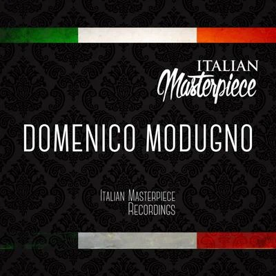 Domenico Modugno Domenico Modugno - Italian Masterpiece