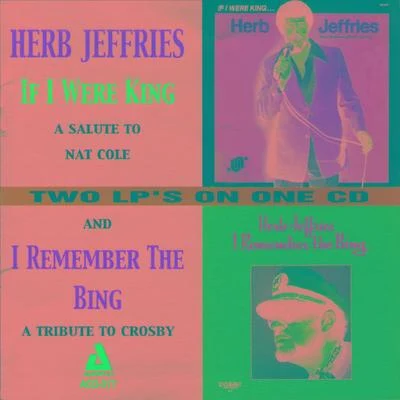 Herb Jeffries If I Were KingI Remember the Bing