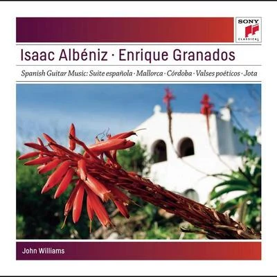 John Williams Albeniz: Granada; Asturias; Mallorca; Cordoba; Torre Bermeja; Cadiz; Zambra; Tango - Sony Classical Masters