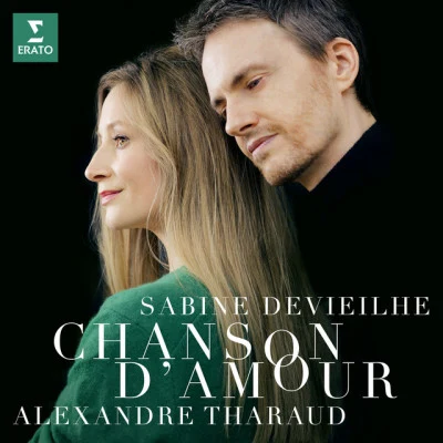 Sabine Devieilhe/Alexandre Tharaud Chanson d'Amour