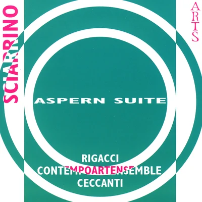 Contempoartensemble Salvatore Sciarrino: Aspern Suite