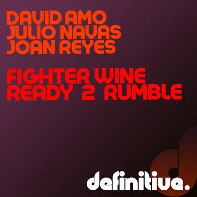 David Amo Fighter WineReady 2 Rumble