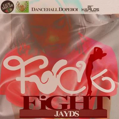 Jayds **** Fight - Single