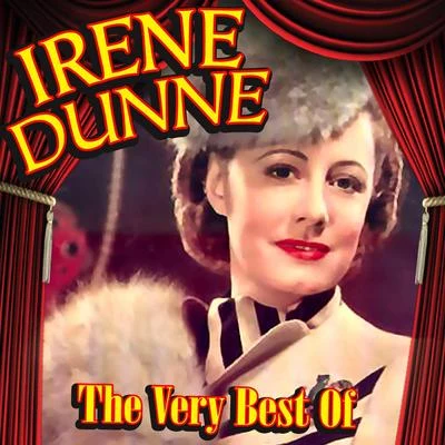 Irene Dunne The Very Best Of