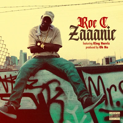 Oh No/Roc C/King Harris Zaaanie (feat. King Harris)