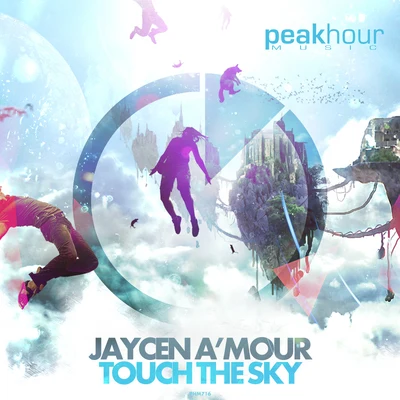 Jaycen Amour Touch The Sky