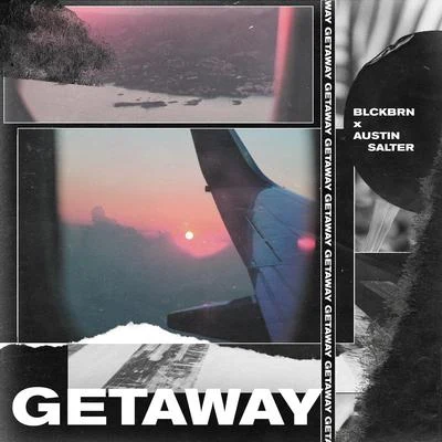 Austin Salter/blckbrn Getaway