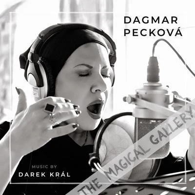 Darek Král/Dagmar Pecková The magical gallery