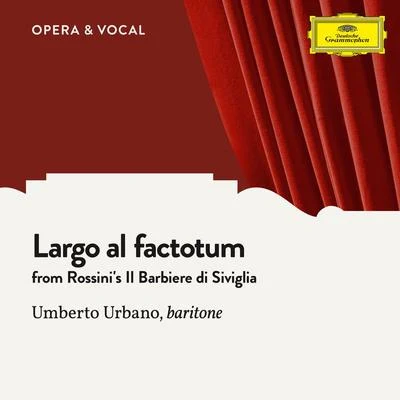 Umberto Urbano Rossini: Largo al factotum