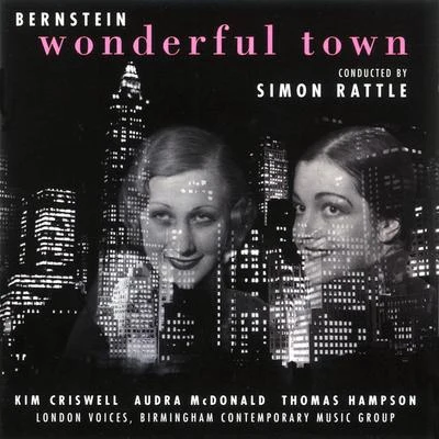 Sir Simon Rattle Bernstein: Wonderful Town