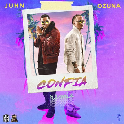 Juhn/Ozuna Confia Remix