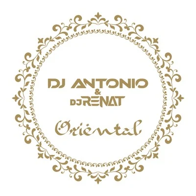 DJ Renat/DJ ANTONIO Oriental