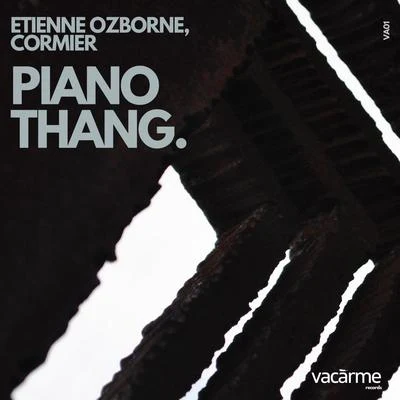 Etienne Ozborne Piano Thang