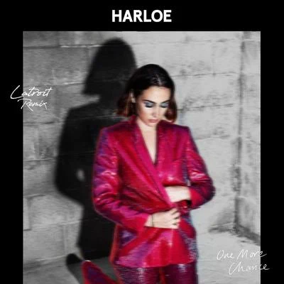 Harloe/Latroit One More Chance (Latroit Remix)