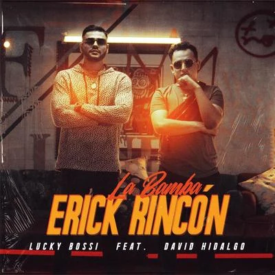 Erick Rincon/Lucky Bossi La Bamba