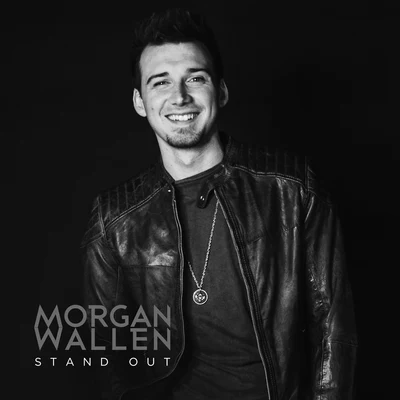 Morgan Wallen Stand Out