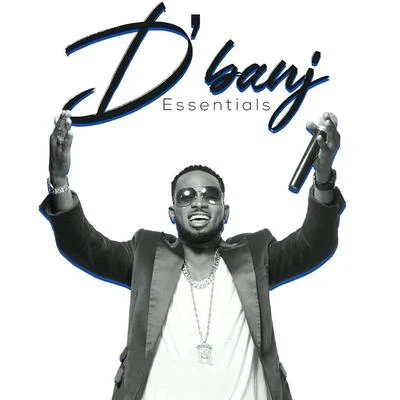 D&#x27;Banj D'banj Essentials