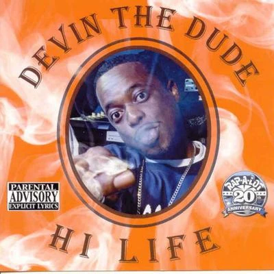 Devin the Dude Hi Life