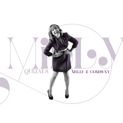 Milly Quezada Milly & Company