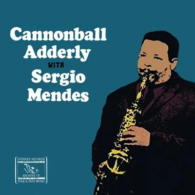 Sergio Mendes/Cannonball Adderley Quiet Nights of Quiet Stars