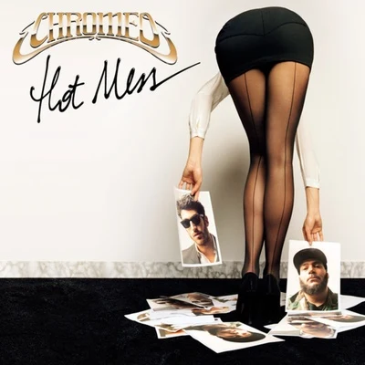 Chromeo Hot Mess (Duck Sauce Remix)