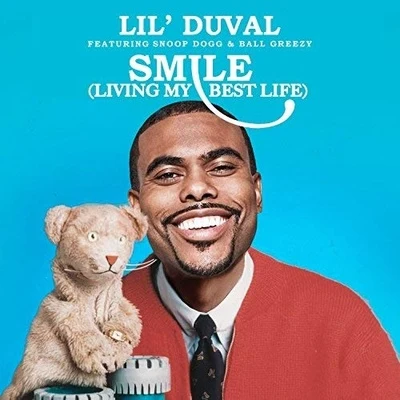 Lil Duval Smile (Living My Best Life)