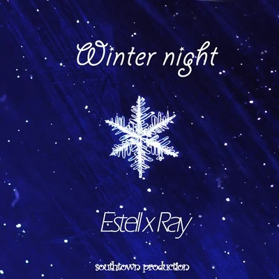 RAY (中)/Estell Winter Night