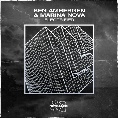 Revealed Recordings/Ben Ambergen/Marina Nova Electrified