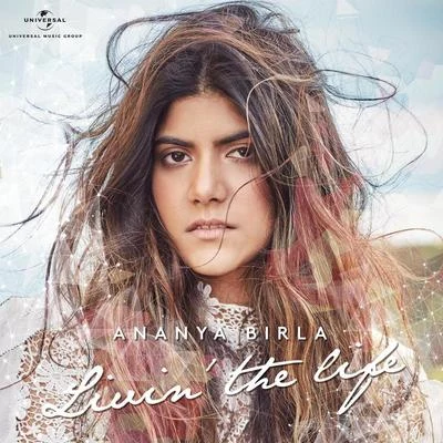 Ananya Birla Livin’ The Life