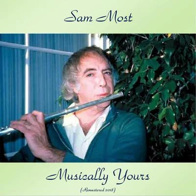 Sam Most Musically Yours (Remastered 2018)