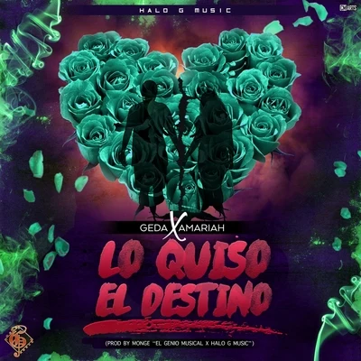 Amariah/Geda Lo Quiso el Destino (feat. Amariah)