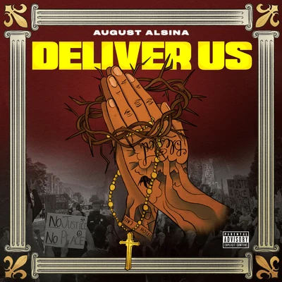 August Alsina Deliver Us (feat. Darrel Walls)