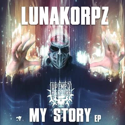 Lunakorpz My Story EP