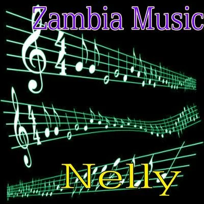 Nelly Zambia Music