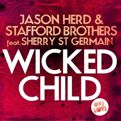 Jason Herd Wicked Child (Radio Edit)