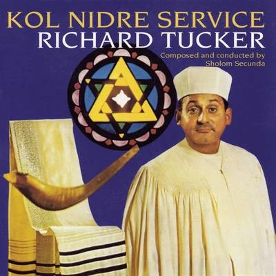 Richard Tucker Kol Nidre Service