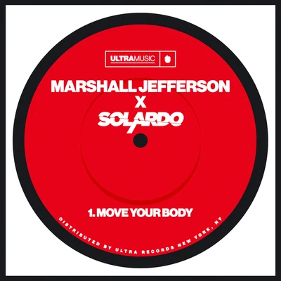 Marshall Jefferson/Solardo Move Your Body