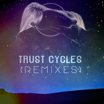 MOONZz Trust Cycles [Remixes]