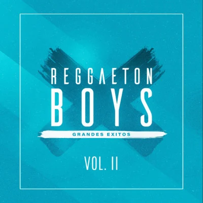 David Versailles/Reggaeton Boys Grandes Exitos Vol. 2