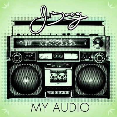 J Boog My Audio - Single