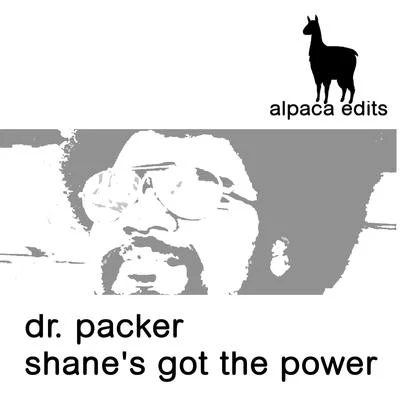 Dr Packer Shanes Got the Power