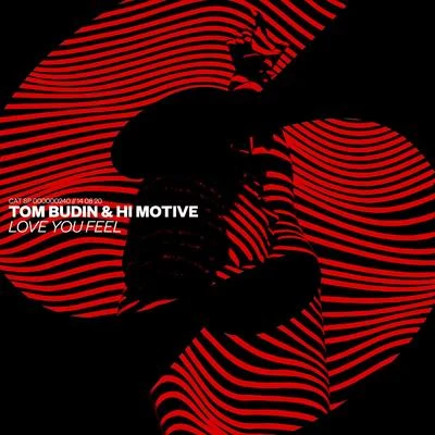 HI MOTIVE/Tom Budin Love You Feel