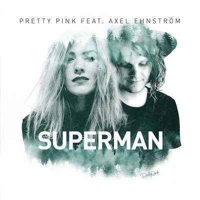 Pretty Pink Superman (Acoustic Version)