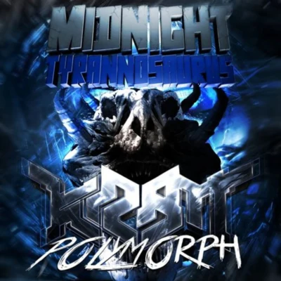 Midnight Tyrannosaurus Polymorph (Midnight Tyrannosaurus Remix)