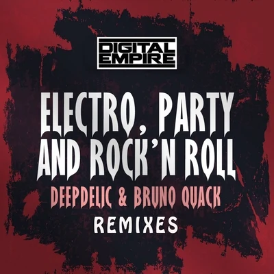 DeepDelic Electro, Party & Rockn Roll Remixes